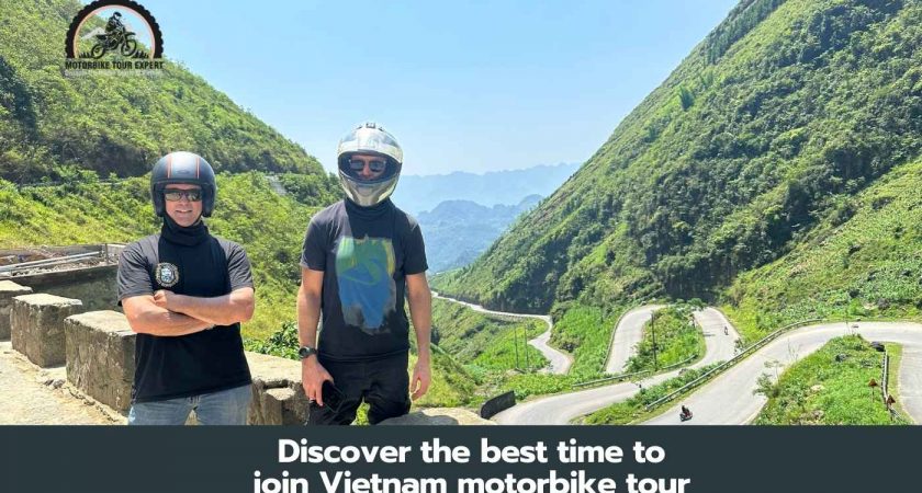 When Is The Best Time To Join Vietnam Motorbike Tour
