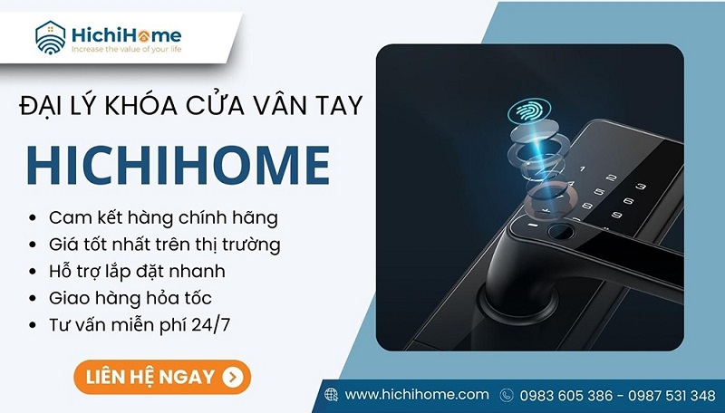 Đại lý khóa cửa điện tử chính hãng HichiHome