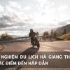 Kinh Nghiệm Du Lịch Hà Giang Tháng 9 Và Các Điểm Đến Hấp Dẫn