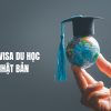 Hướng Dẫn Xin Visa Du Học Nhật Bản Dễ Đậu Nhất Cho Học Sinh Việt Nam